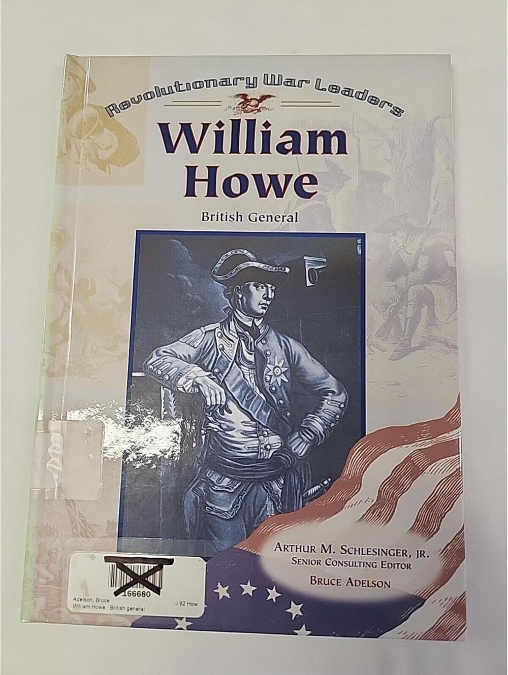 Revolutionary War Leaders William Howe by Bruce Adelson (2001, Hardcover)